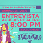 Episodio 21 de Julio de 2019 Especial del Taquenaju y entrevista con su Organizador y la banda Internal Suffering