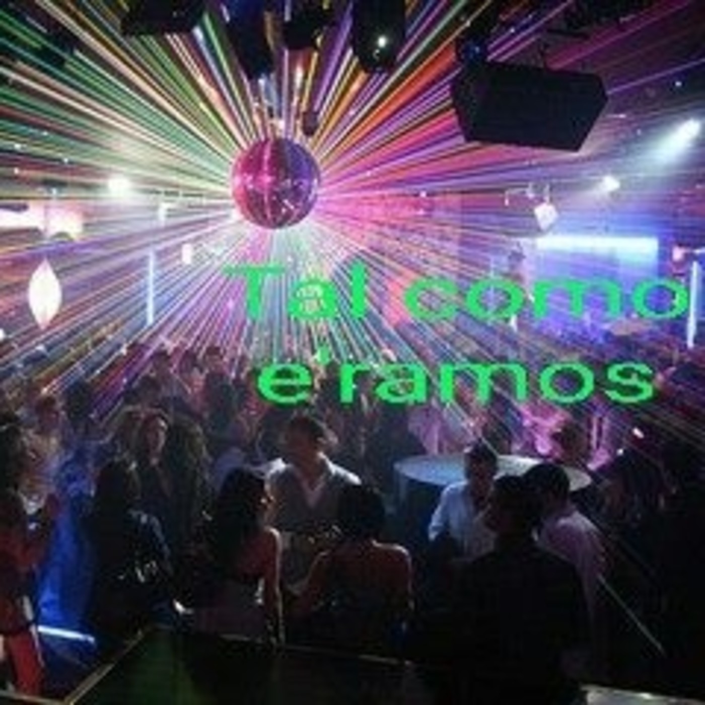 Tal como éramos