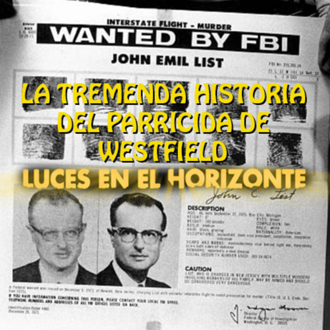 JOHN LIST, LA TREMENDA HISTORIA DEL PARRICIDA DE WESTFIELD - Luces en el Horizonte