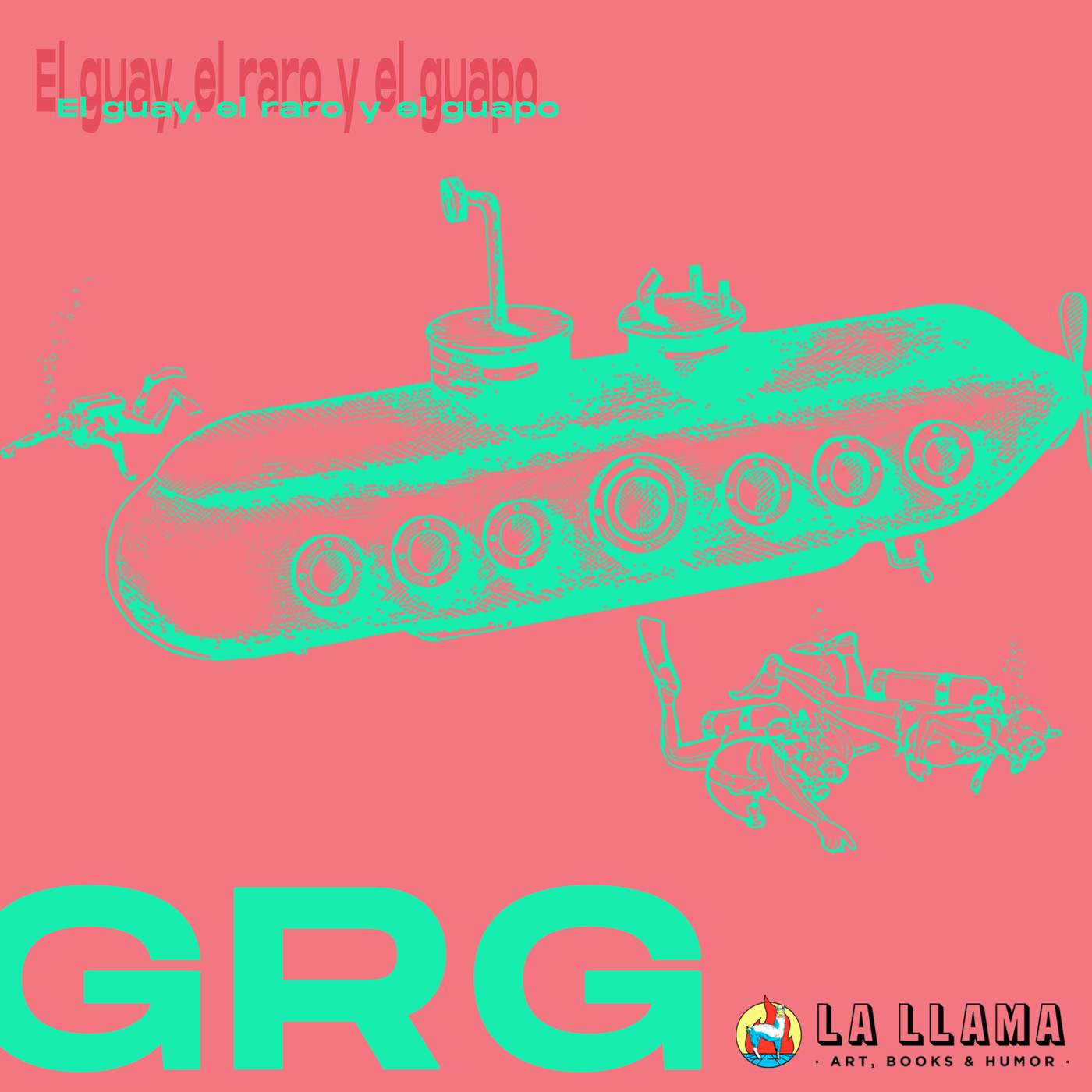 El Guay, el Raro y el Guapo