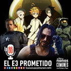 Ep 86: El E3 Prometido