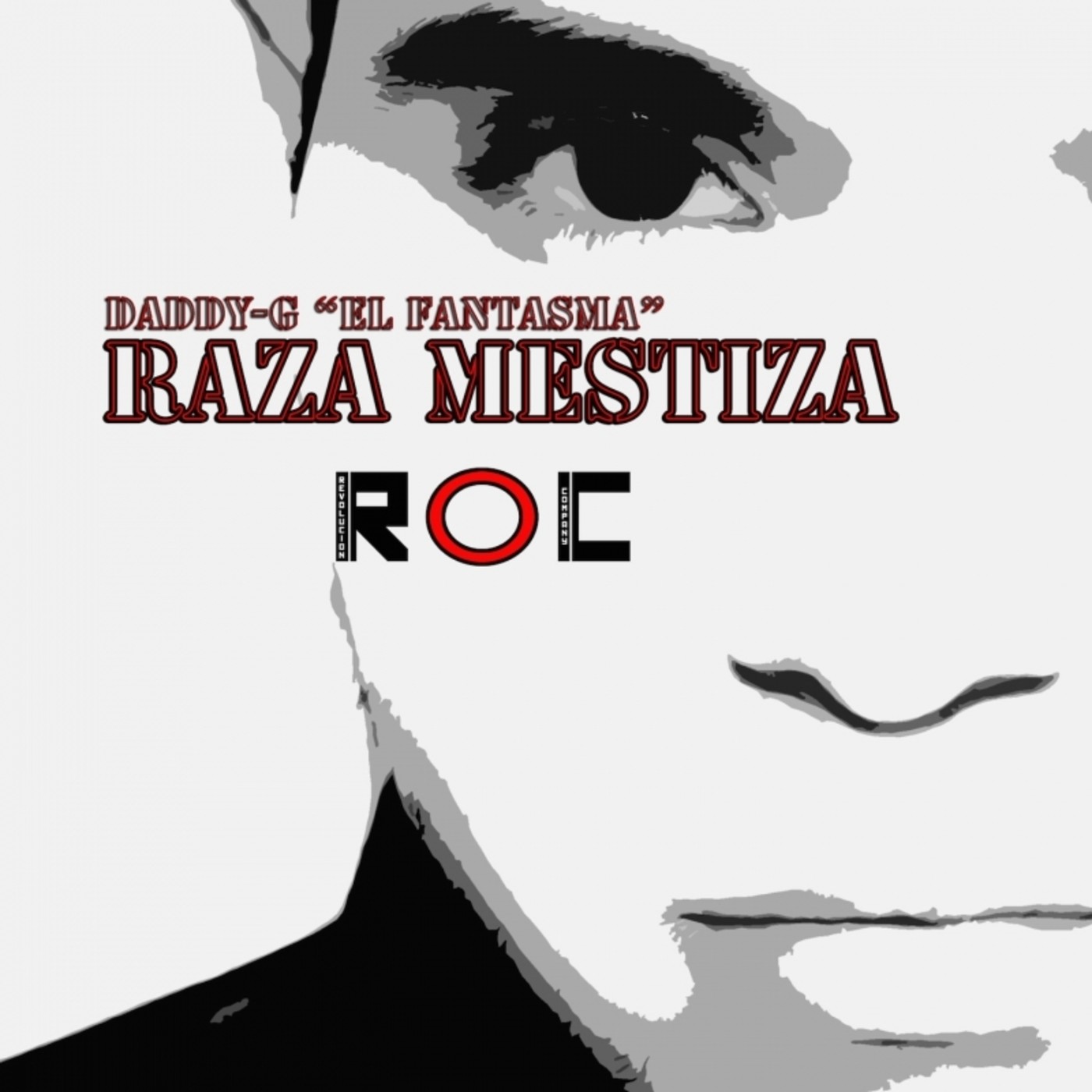 Raza Mestiza (Latin Race ROC) (Album)