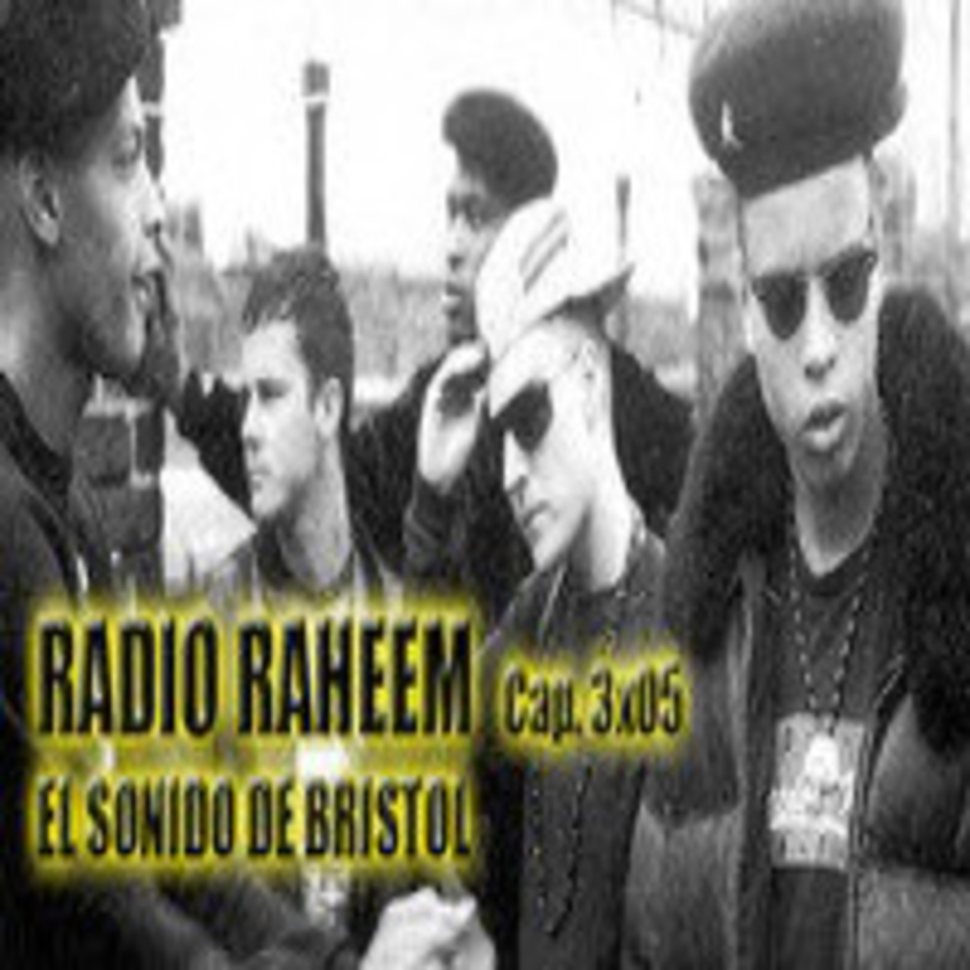 Radio Raheem 3 Cap.5_ El sonido de Bristol episode artwork