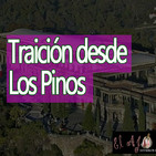 El Ajo: Traición desde los Pinos