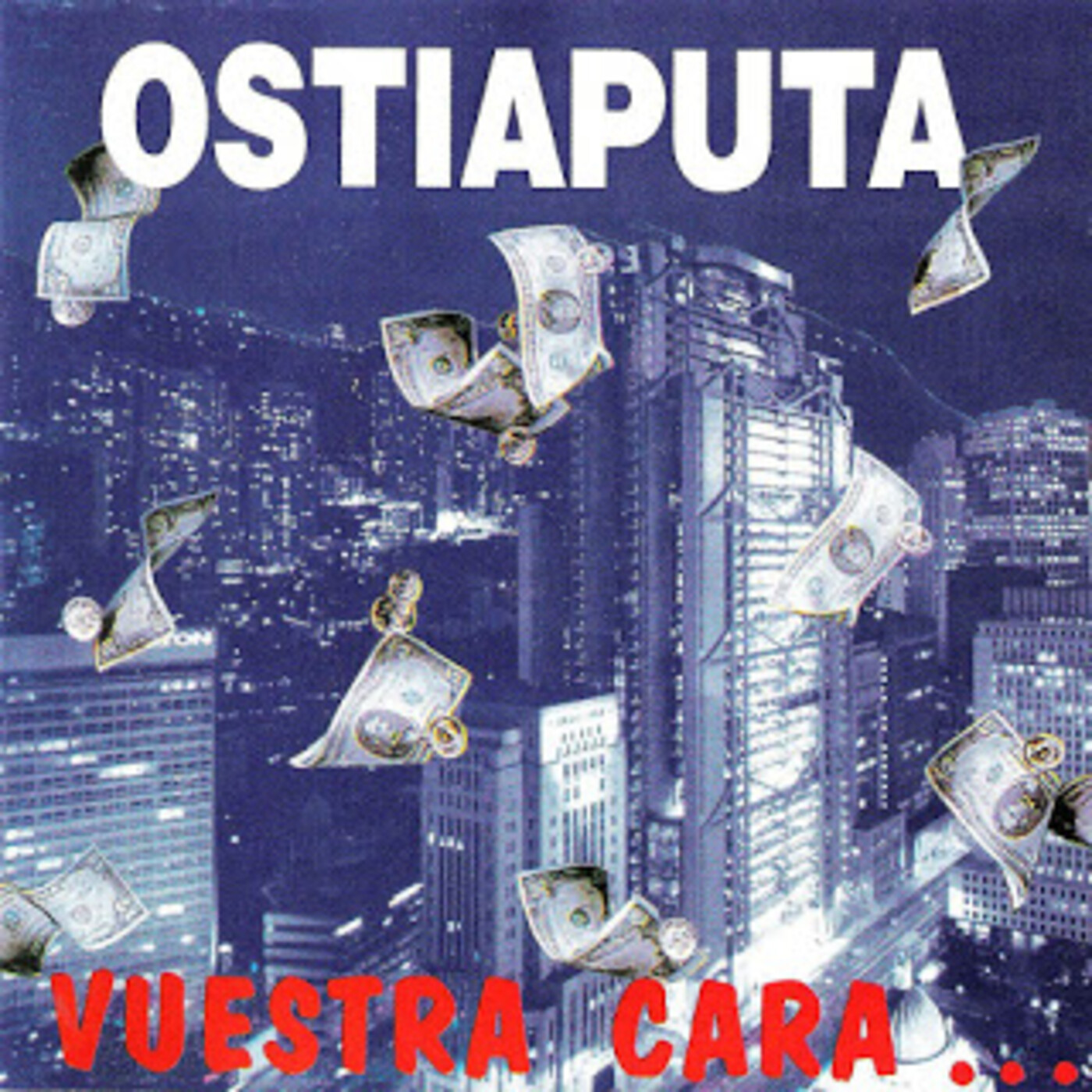OSTIA PUTA - vuestra cara es nuestra cruz. 1993 episode artwork