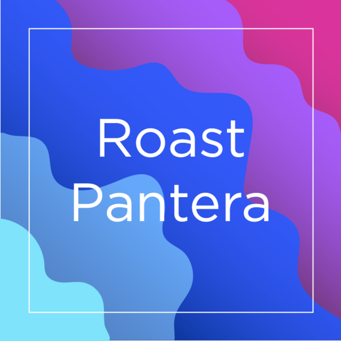 Roast Pantera E.5 T.1
