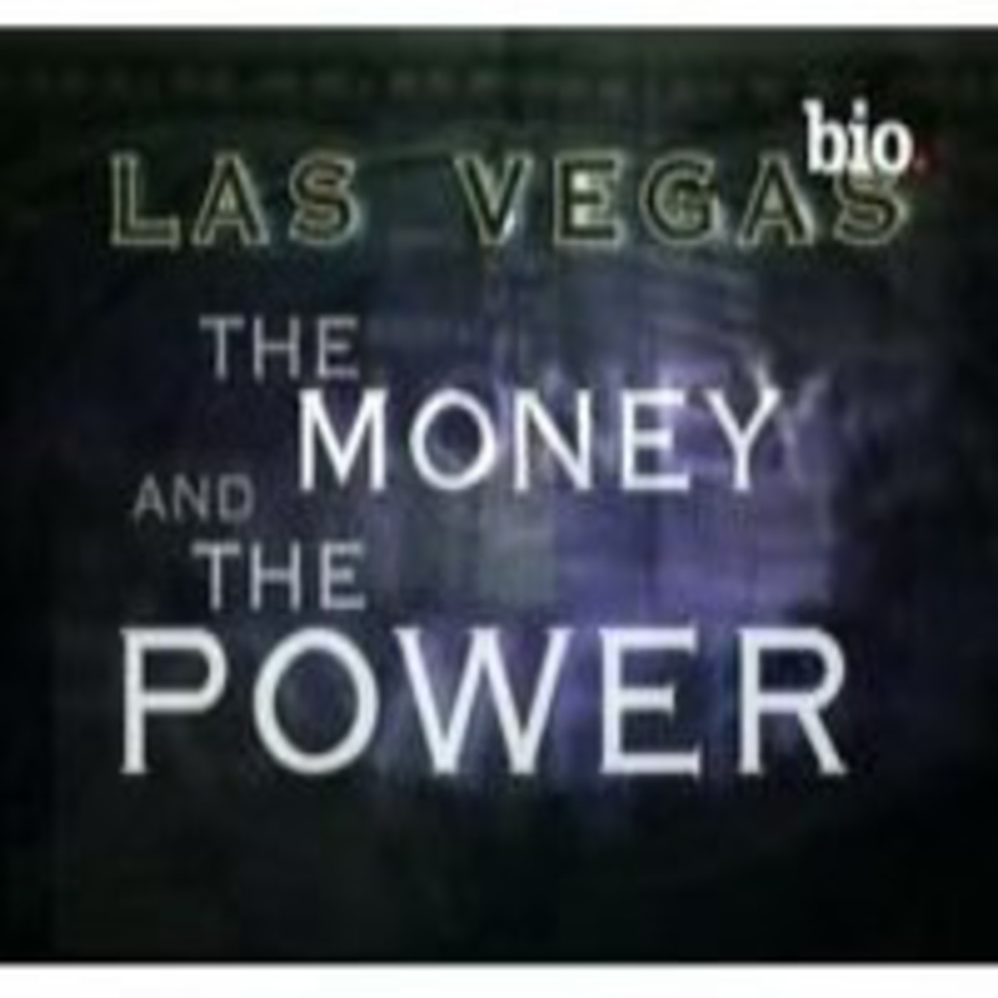Las Vegas, dinero y poder