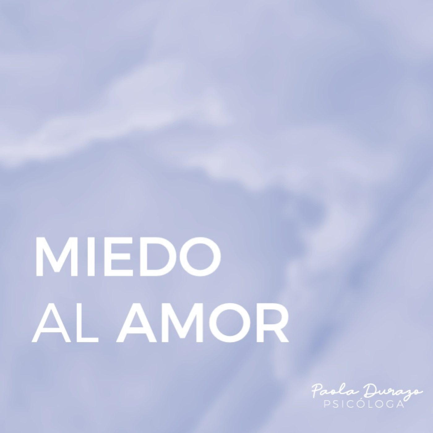 MIEDO al Amor