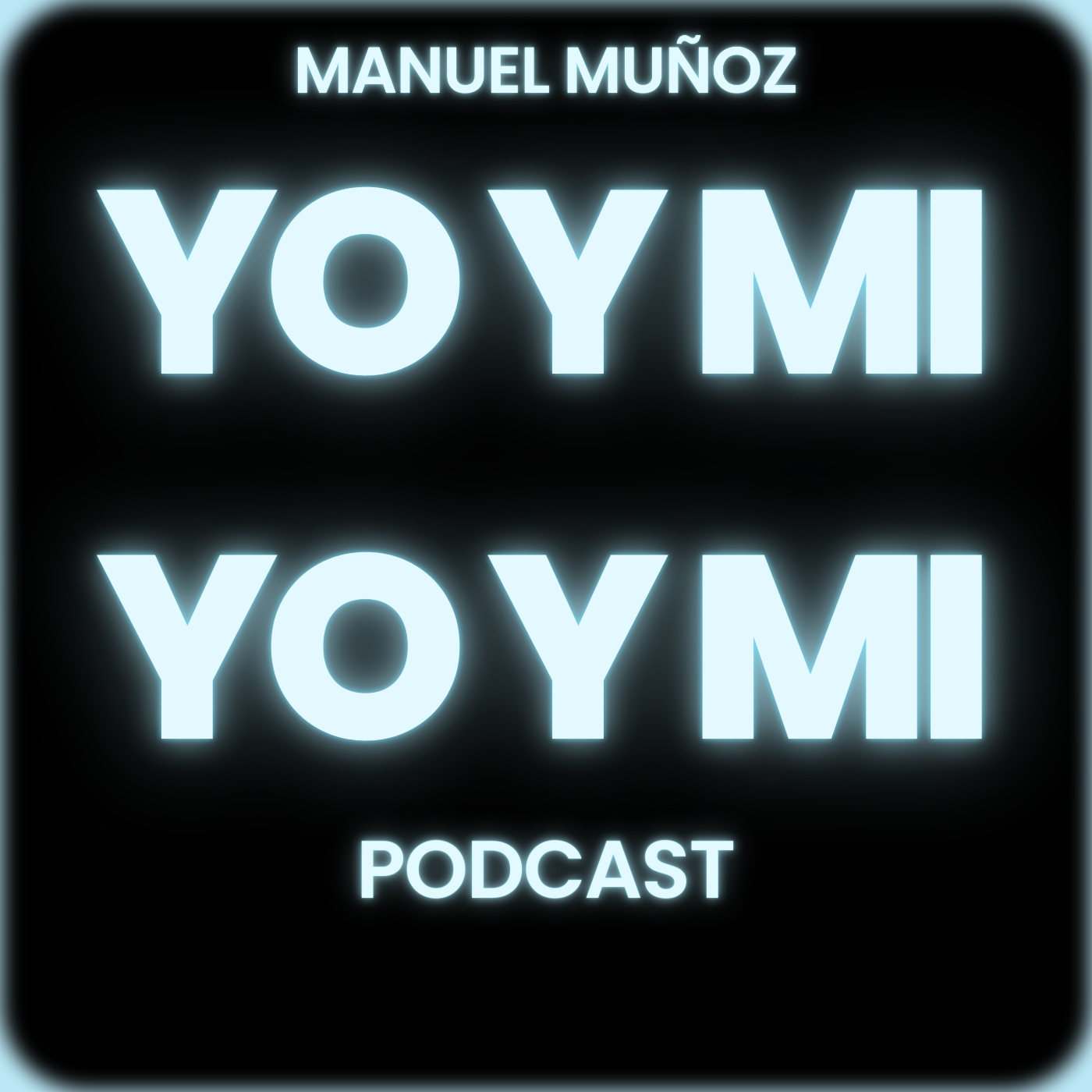 Yo y mi Yo y mi Podcast #2 TomorrowLand episode artwork