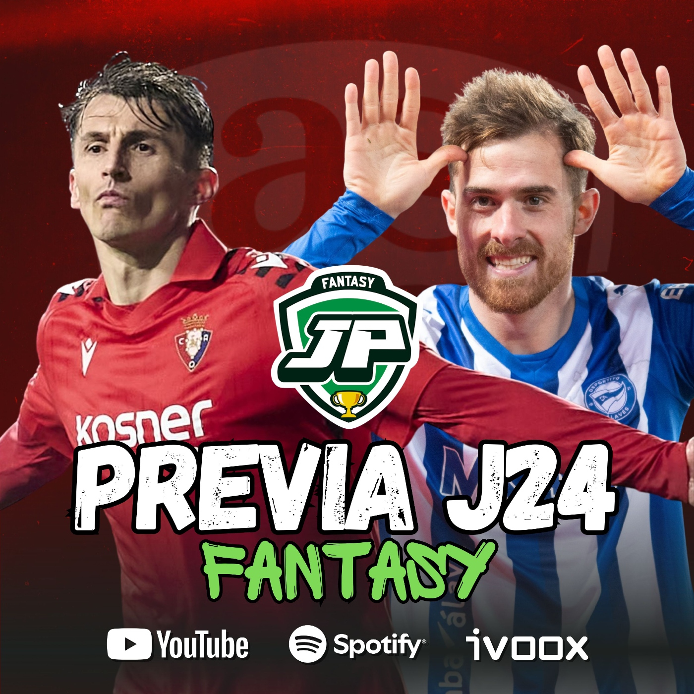️ 8x33 - LA PREVIA FANTASY DE LA JORNADA 24