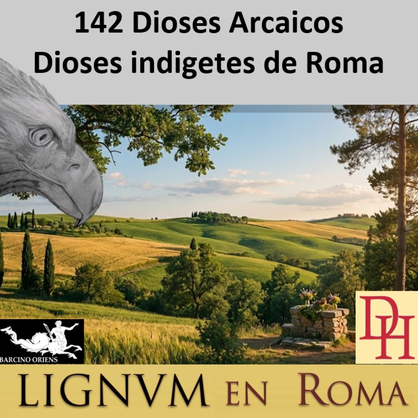 (LeR) 142 Dioses Arcaicos, Dioses Indigetes de Roma.