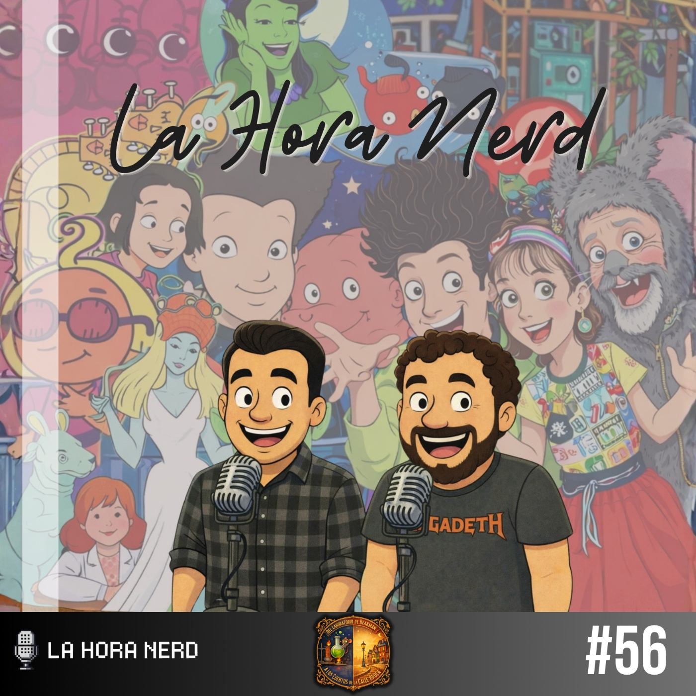 La Hora Nerd #56 ‐ Del Laboratorio de Beakman a Los Cuentos de la Calle Broca episode artwork