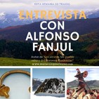 Los Astures. Un pueblo celta del Noroeste peninsular; con Alfonso Fanjul