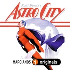 MARCIANOS 104: Astro City. La Silver Age de Kurt Busiek