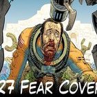 CVB Tomos y Grapas, Cómics - Capítulo # 27 - Fear Covers