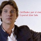 Especial Han Solo y mucho más (Prog. Completo)