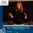 "Mejorar la calidad de la hierba, ¿es posible?" | Ana Rama