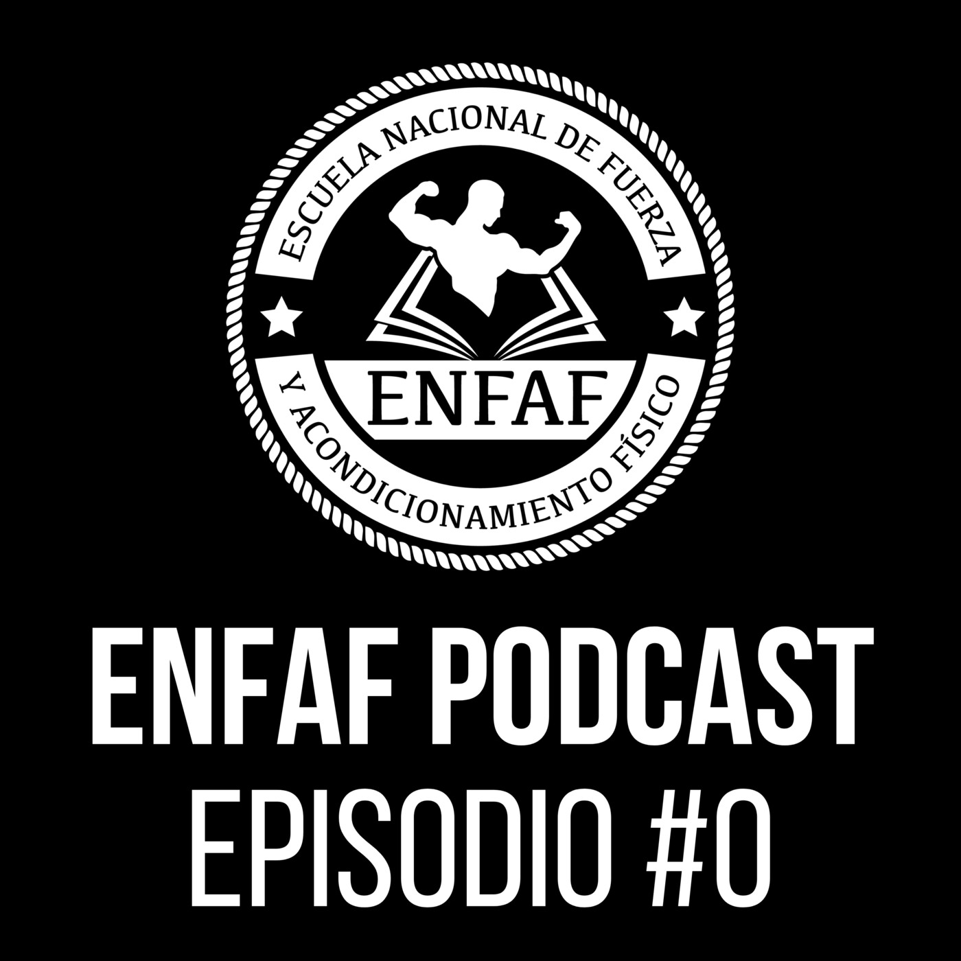 ENFAF Podcast – Nutrición y Fuerza