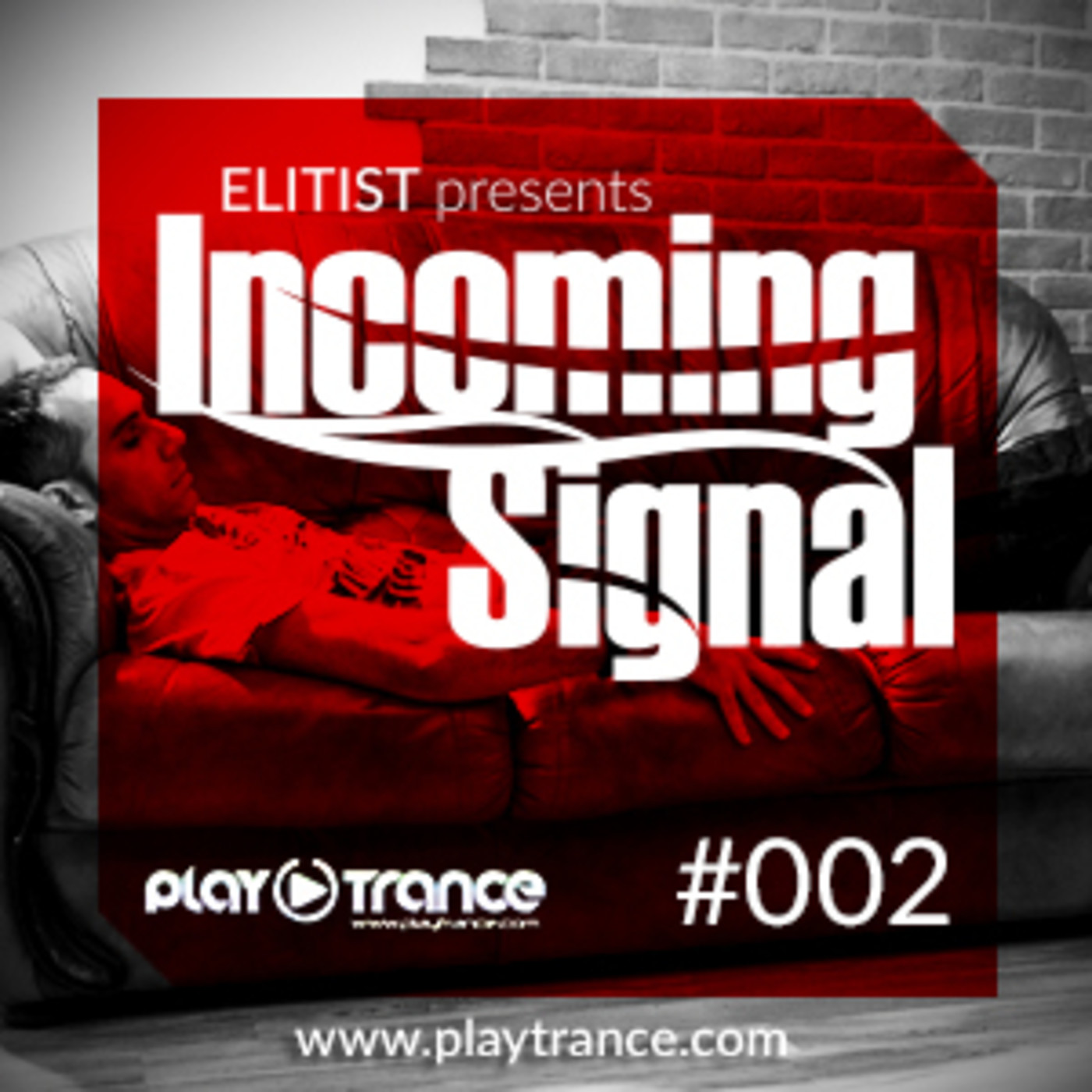 Elitist presents INCOMING SIGNAL