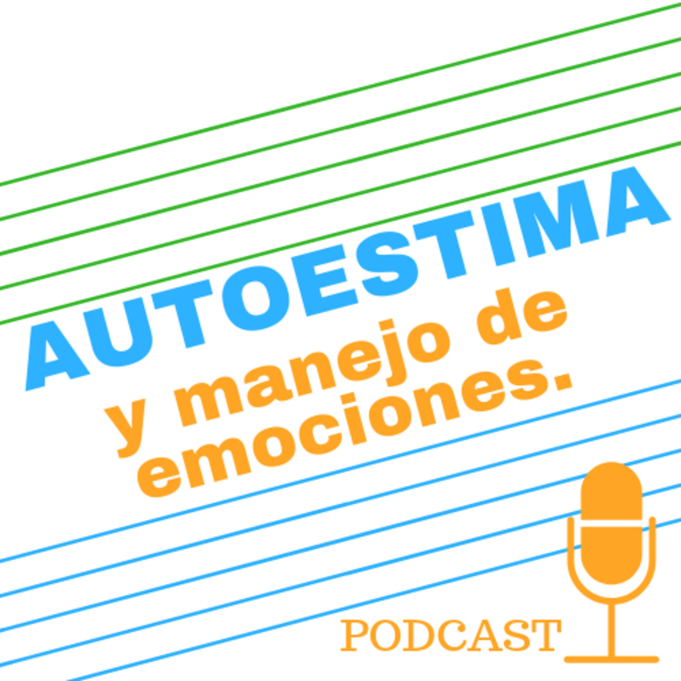 Autoestima y manejo de emociones. | Educación al Extremo. Autoestima y manejo de emociones. | Educación al Extremo.