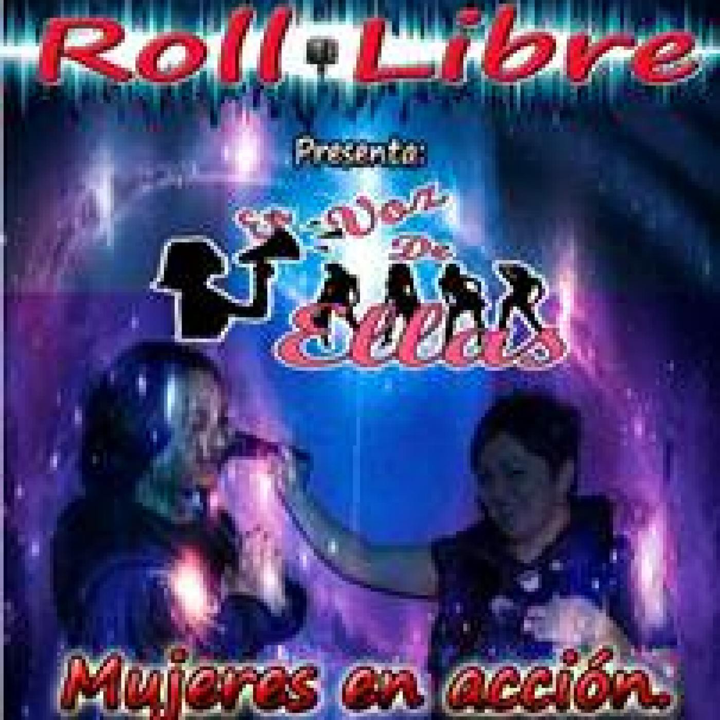 Roll Libre Radio - En voz de Ellas