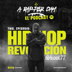 Episodio #7: Hip Hop Revolución / SKOOL 77