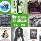 Noticias de abajo 8 Julio 2019