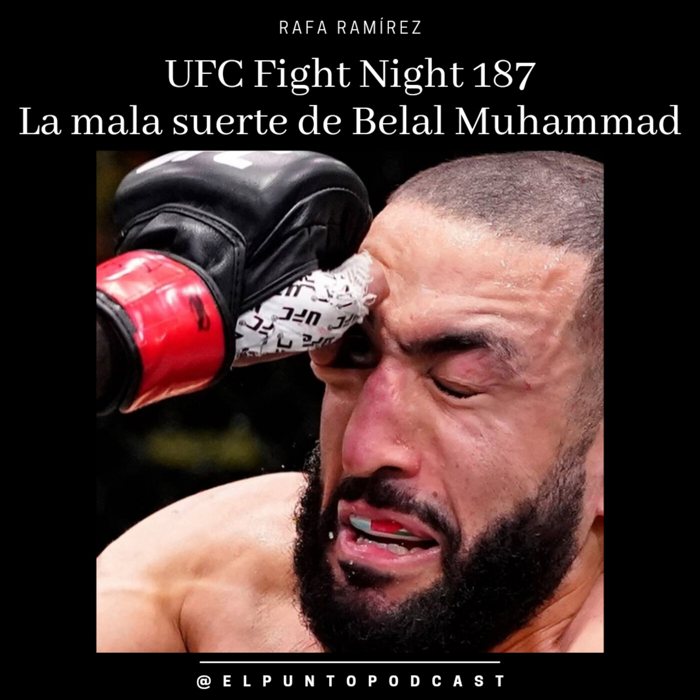 UFC Fight Night 187 La mala suerte de Belal Muhammad episode artwork