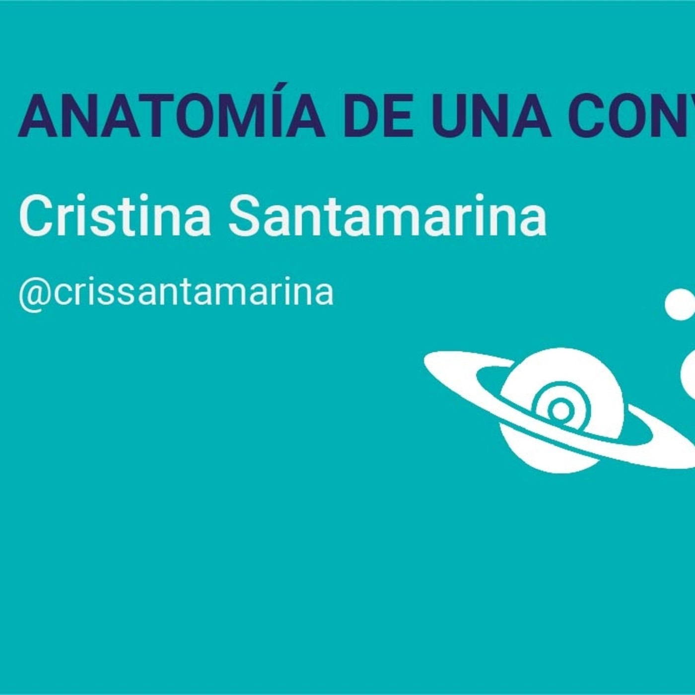 Anatomía de una conversación - Cristina Santamarina Anatomía de una conversación - Cristina Santamarina