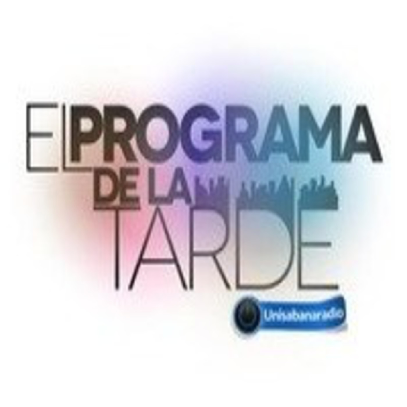 Podcast El Programa de La Tarde