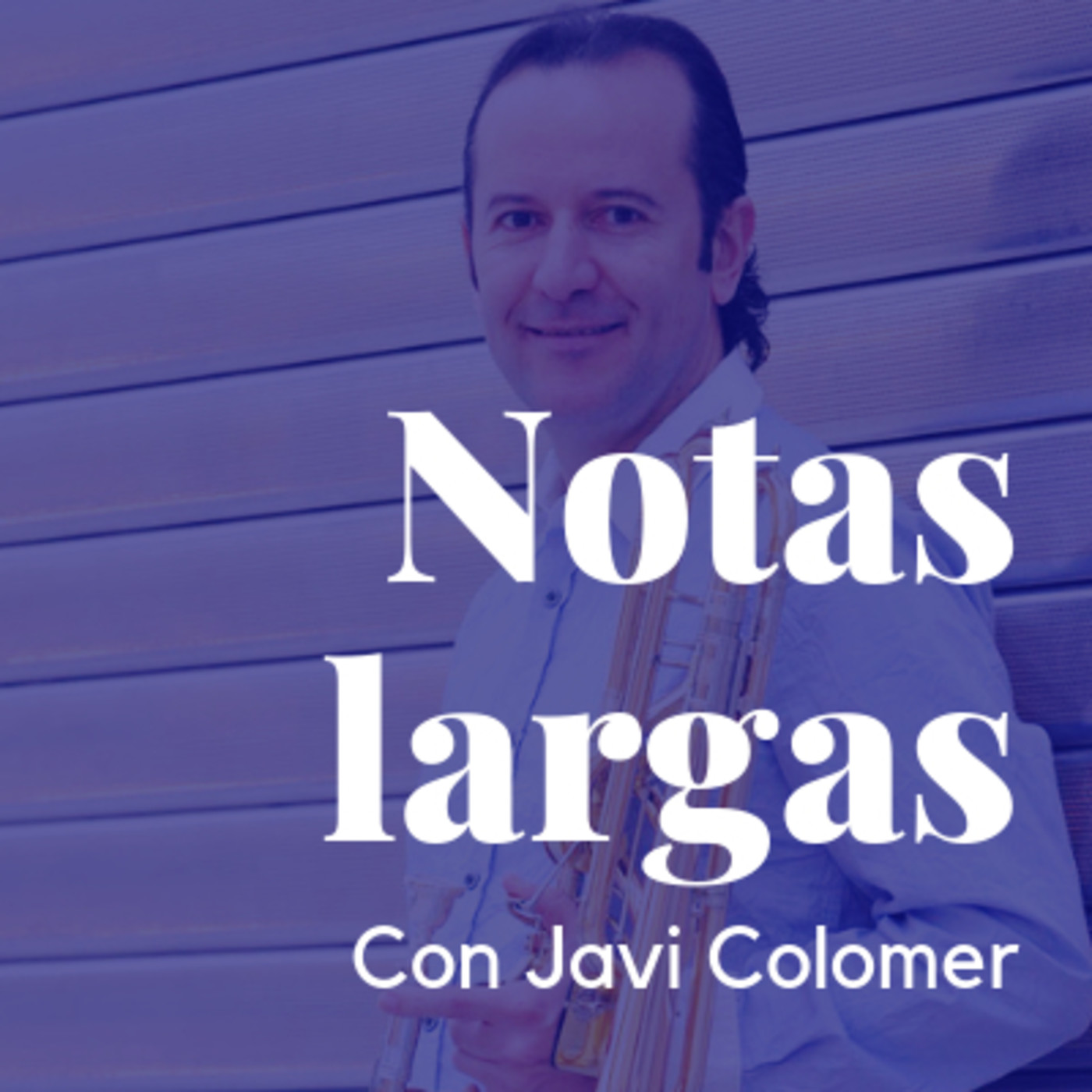 Notas  largas con Javi Colomer