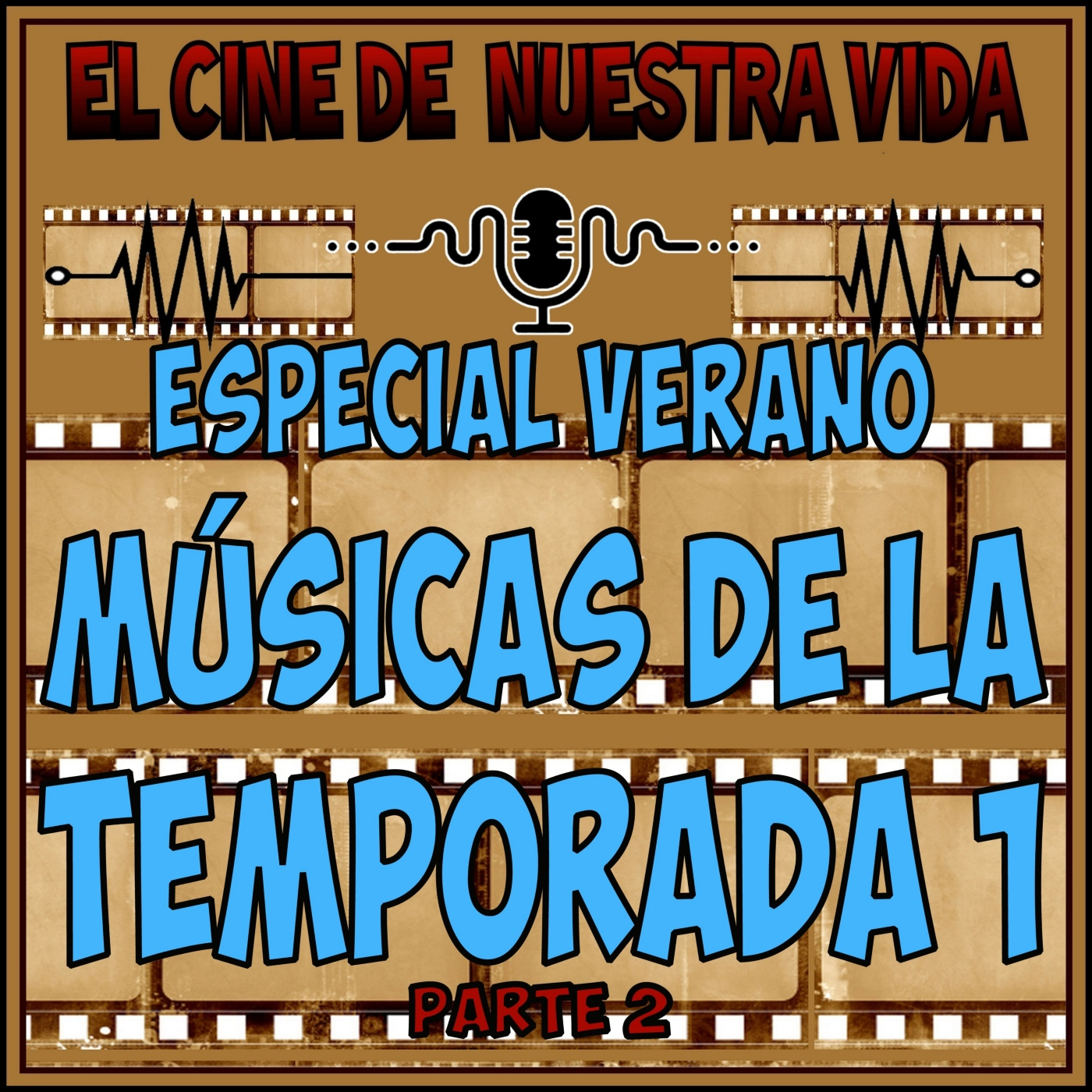 El cine de nuestra vida