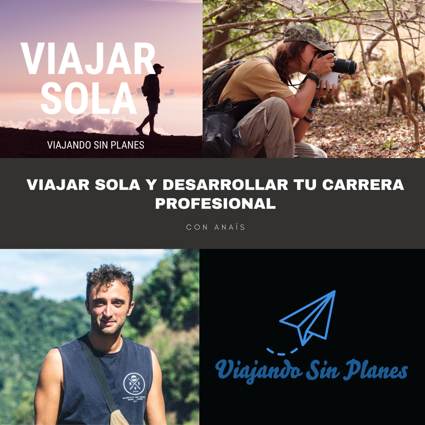 #166 VIAJAR SOLA y desarrollar tu carrera profesional con Anais - Episodio exclusivo para mecenas