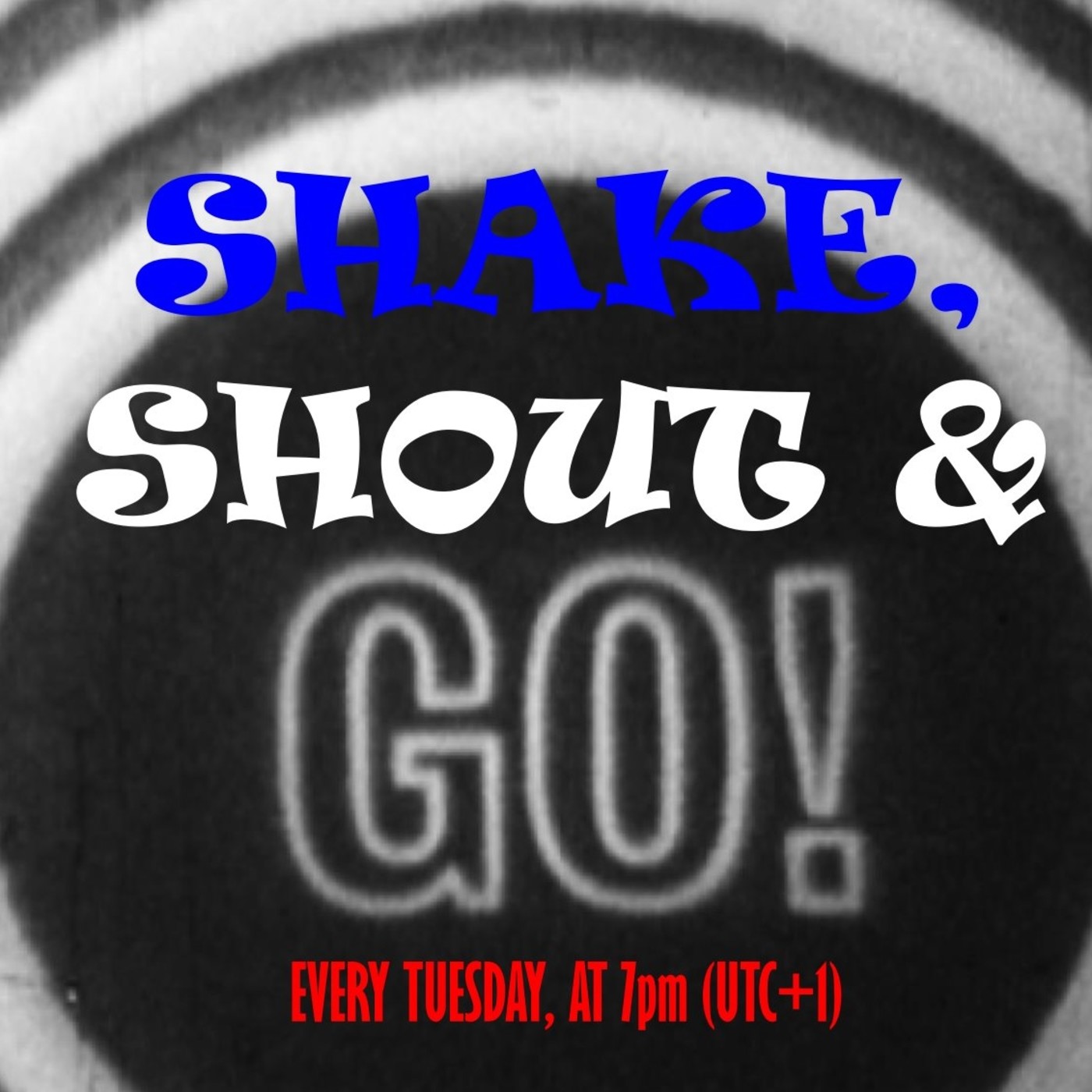 SHAKE, SHOUT & GO!  Guillermod Show