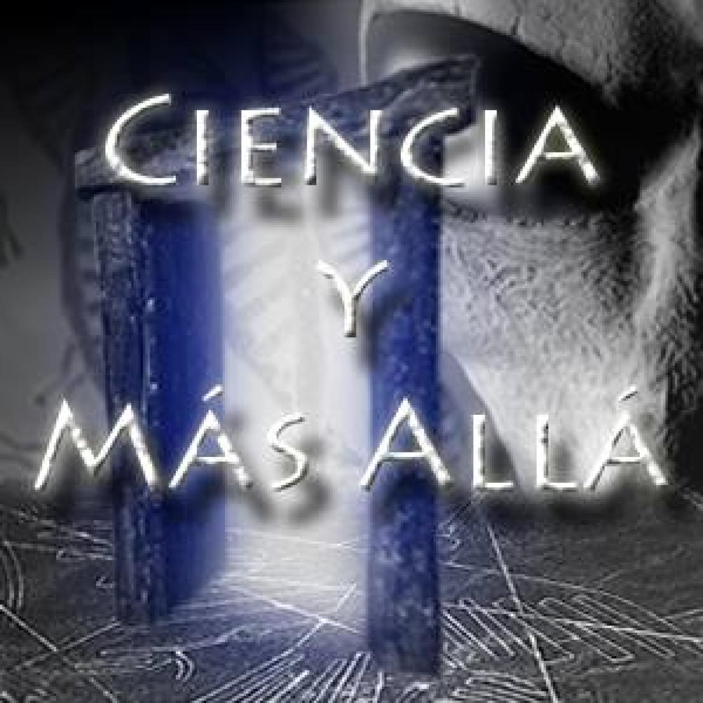 CIENCIA Y MÁS ALLÁ