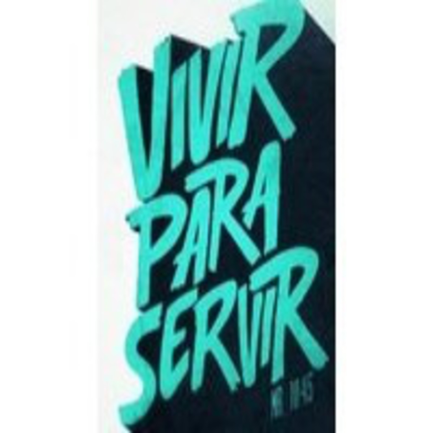 Vivir para servir