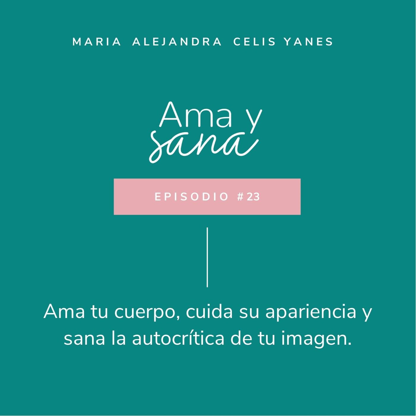 Ama y Sana por Maria Alejandra Celis Yanes