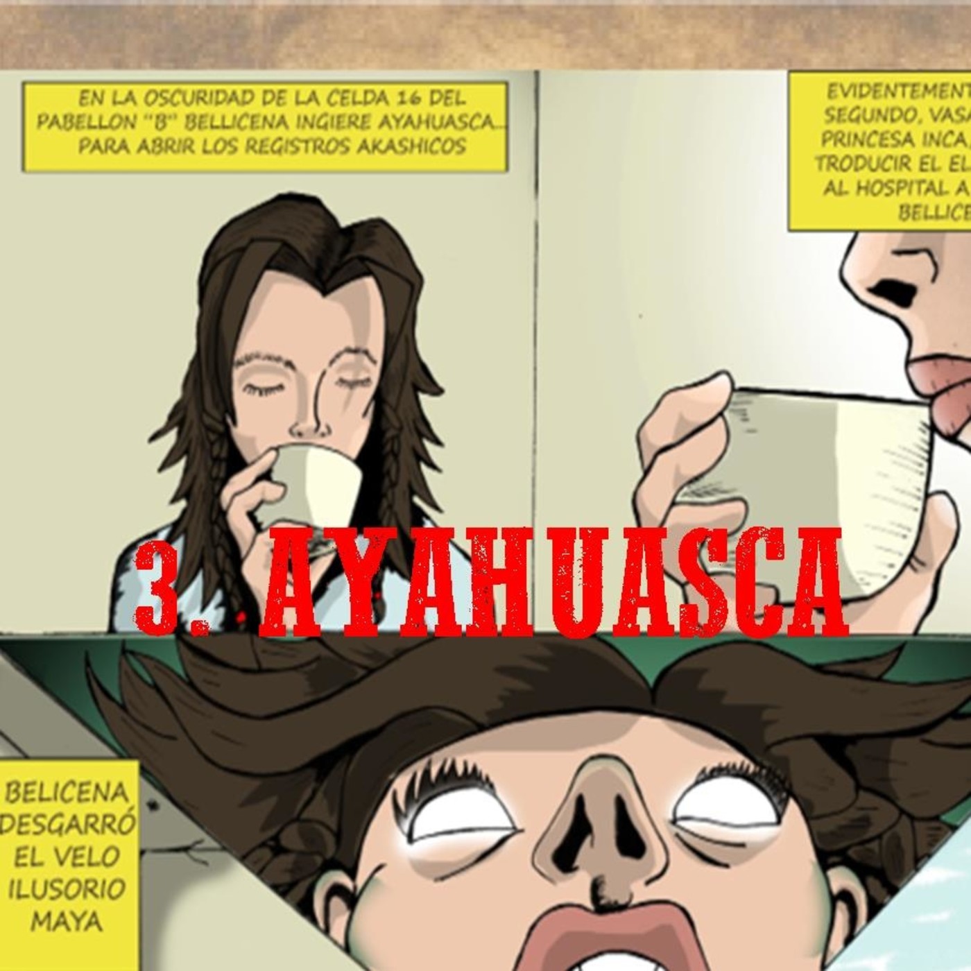 Capitulo 3 - AYAHUASCA episode artwork