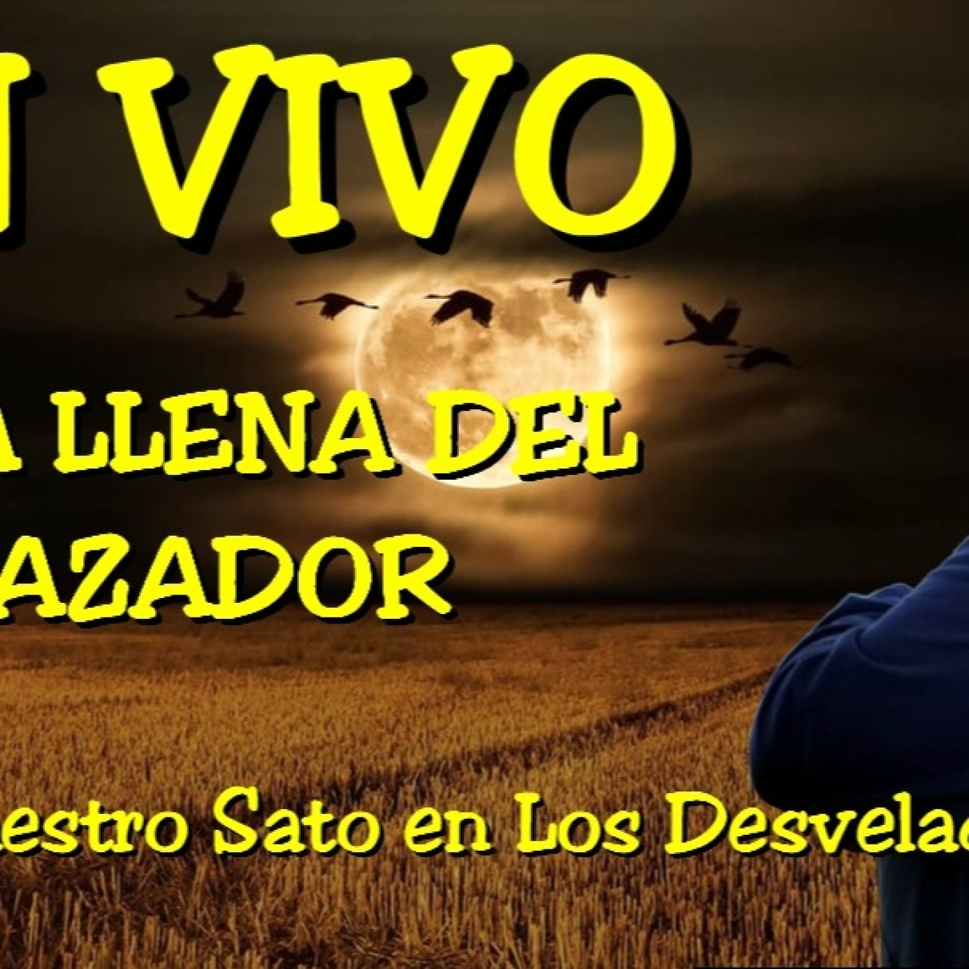 Los desvelados - 2024 - maestro sato_ luna llena del cazador