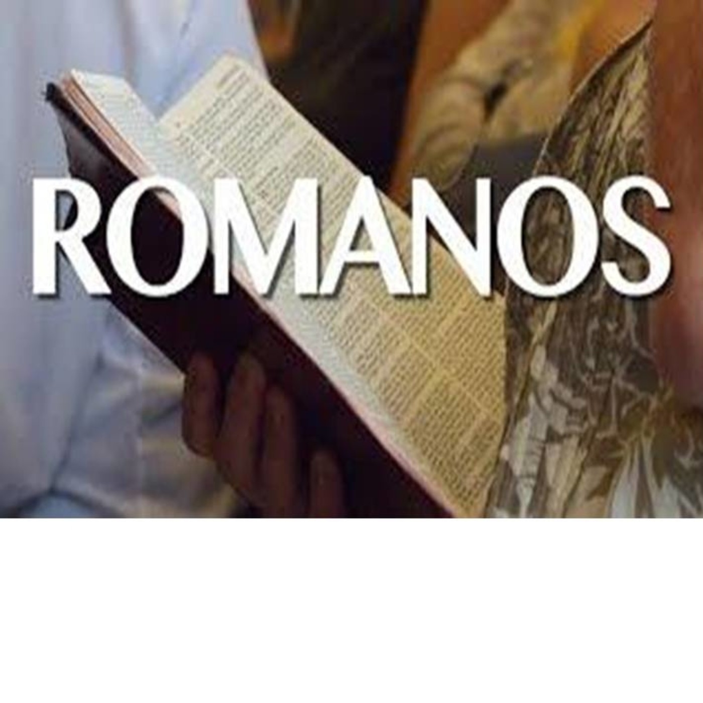 RAMO: “Carta a los Romanos” - Clase #6