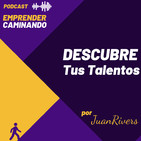 Desarrolla Liderazgo descubriendo tus TALENTOS, Sabemos que los TIENES pero ¿Cuales son?