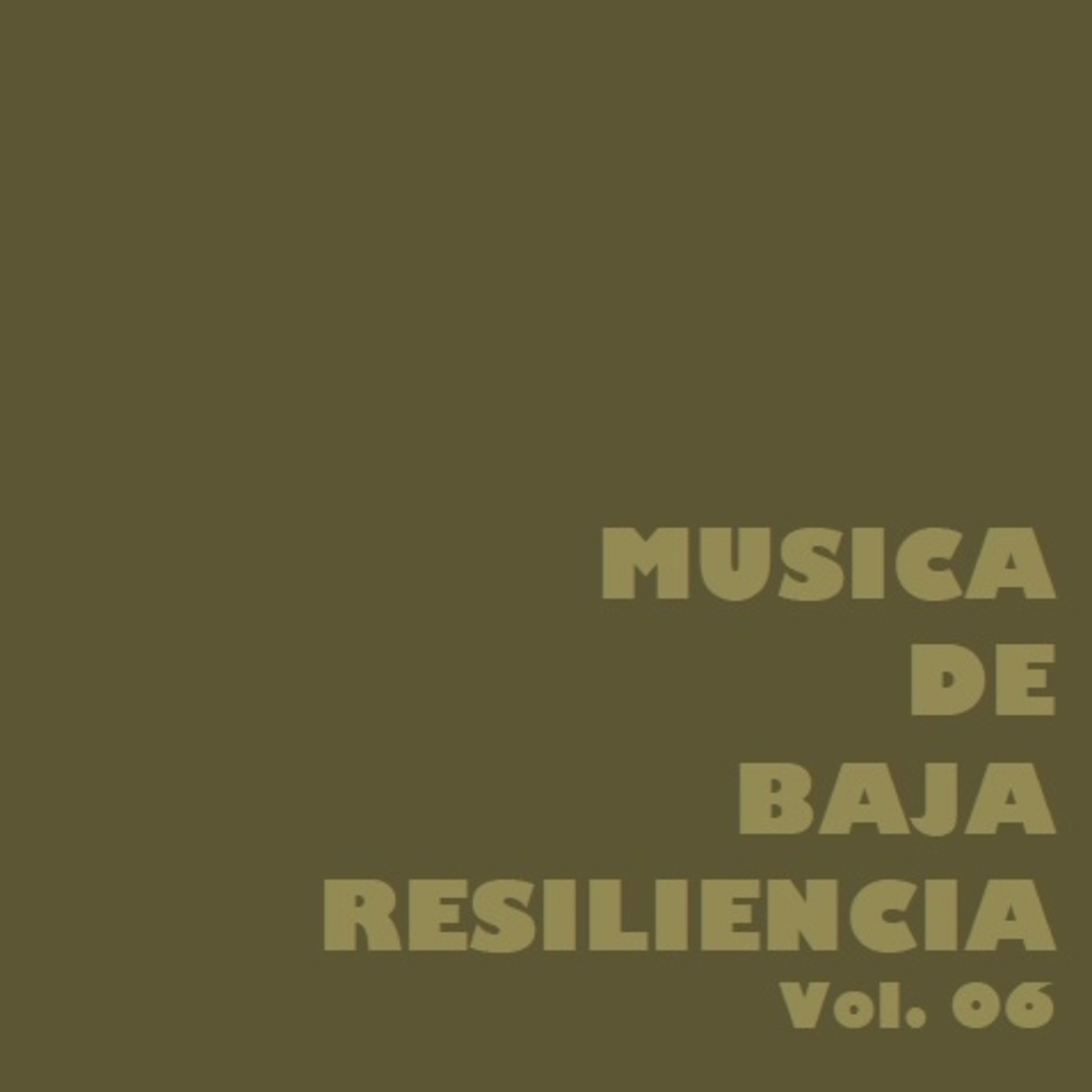 MÚSICA DE BAJA RESILIENCIA