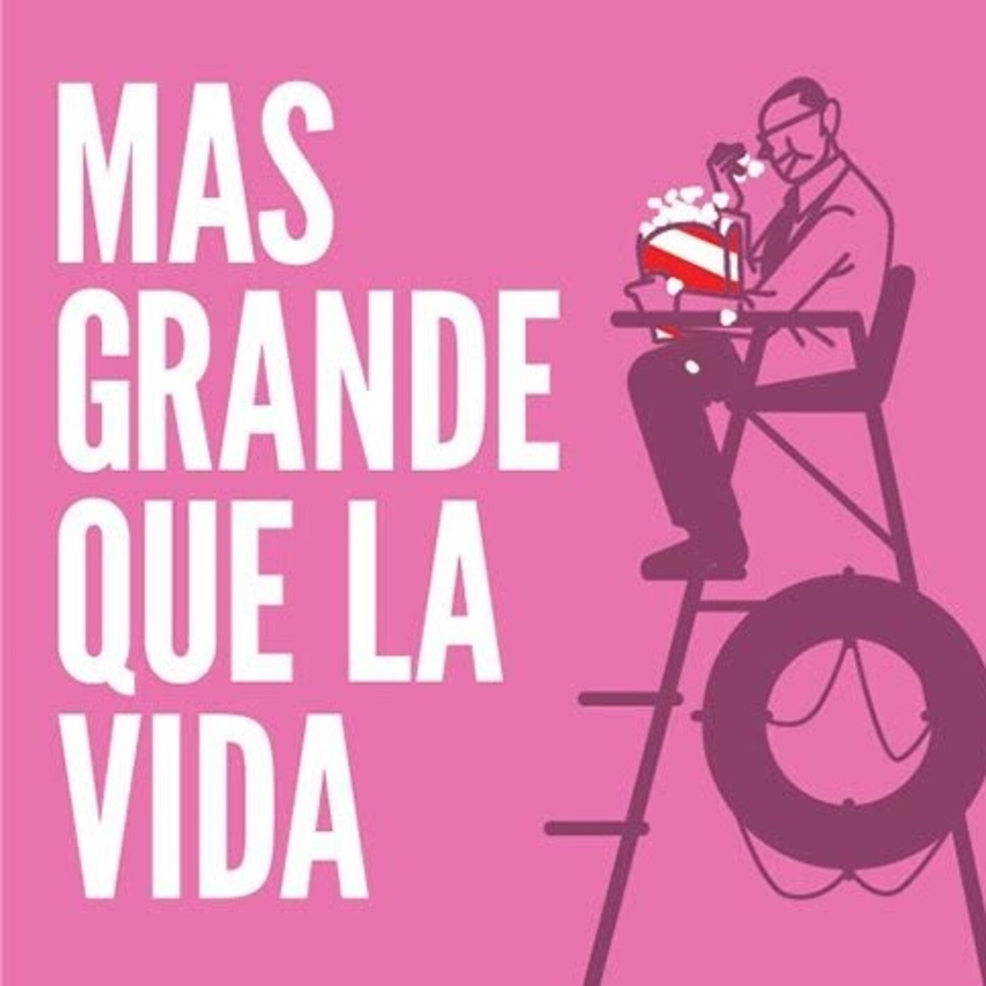 Más grande que la vida
