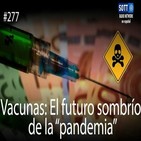 (COVID-19) Vacunas: El Futuro Sombrío de la Pandemia - SOTT Radio (17-5-2020) Coronavirus
