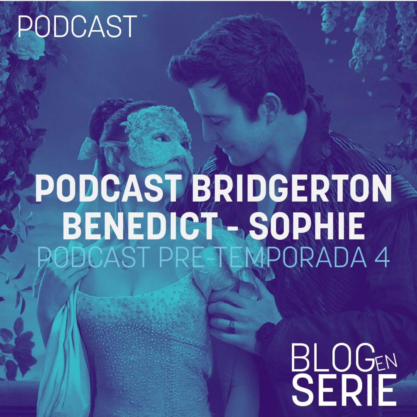 607. Podcast Bridgerton: Benedict y Sophie (pre temporada 4 Benophie)