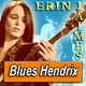 ERIN JAIMES · by Blues Hendrix