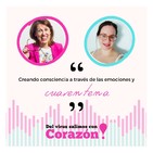 #023_Directos con Corazón | Creando consciencia a través de las emociones