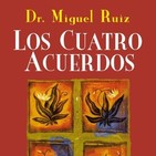 Los Cuatro Acuerdos Miguel Ruiz
