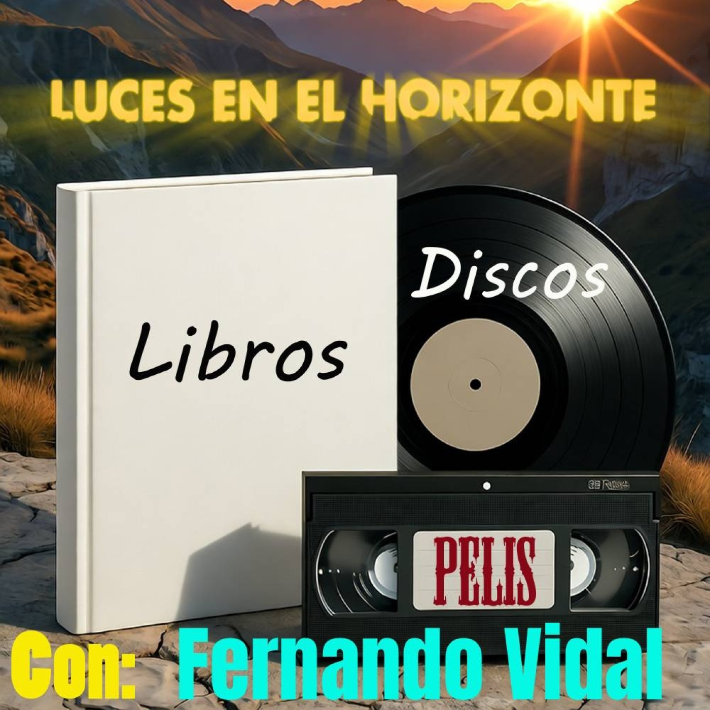 Libros Discos Pelis. Con Fernando Vidal - Luces en el Horizonte.