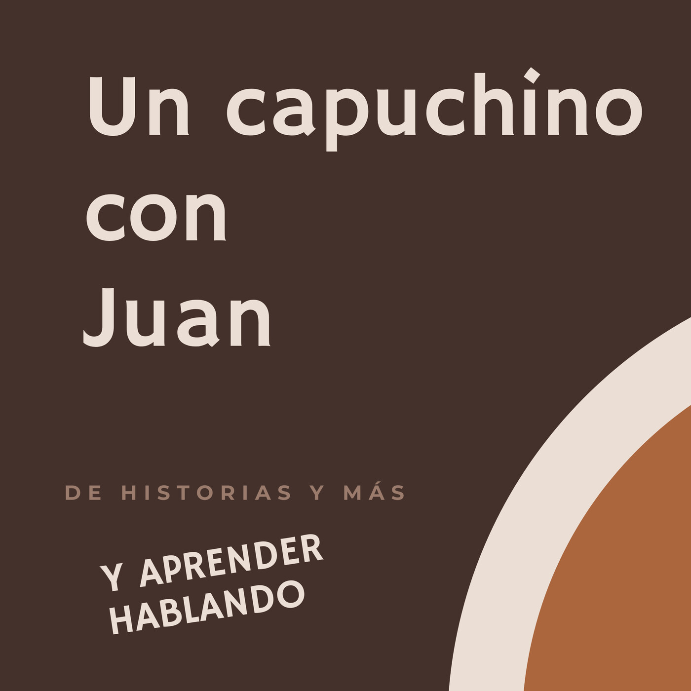 Un Capuchino con Juan